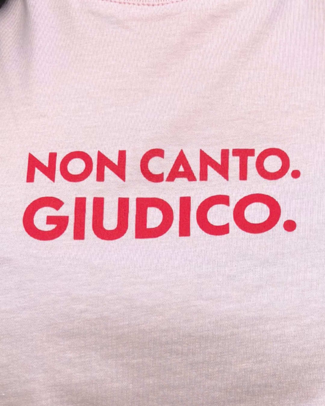 T-shirt "non canto. Giudico."